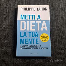 Metti a dieta la tua mente