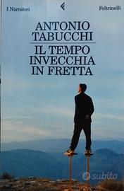 "Il Tempo Invecchia in Fretta" di Antonio Tabucchi