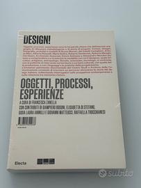 DESIGN! Oggetti, processi, esperienze NUOVO