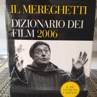 Il Mereghetti. Dizionario dei film 2006