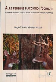 Alle femmine piacciono i 'cornuti'
