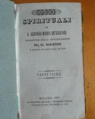 Opere Spirituali Di Sant'Alfonso Maria De' Liguori