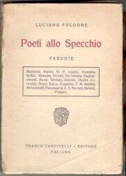 Folgore Luciano Poeti allo specchio. Parodie, 1926