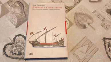 il sultano e l'isola contesa - vera costantini - u