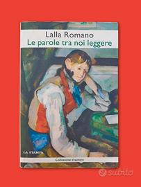 Libro - Le parole tra noi leggere - Lalla Romano