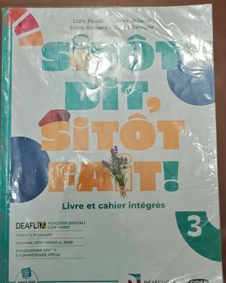 sitot dit, sitot Fait 