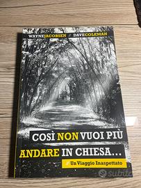 Così non vuoi più venire in chiesa…