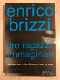 Enrico Brizzi - Tre ragazzi immaginari
