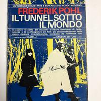 A. Castelli, Il tunnel sotto il mondo, Sansoni