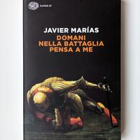 "Domani nella battaglia pensa a me"