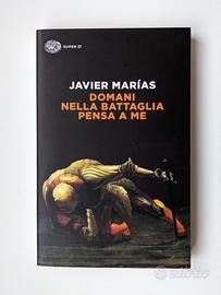 "Domani nella battaglia pensa a me"