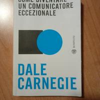 come diventare un comunicatore eccezionale - Dale