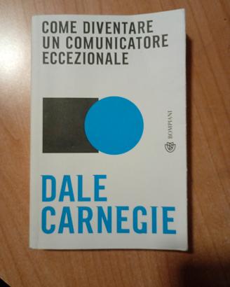 come diventare un comunicatore eccezionale - Dale