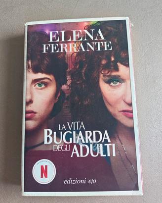 "La vita bugiarda degli adulti" di Elena Ferrante