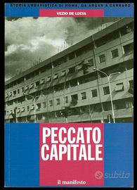 PECCATO CAPITALE - Storia urbanistica di Roma …