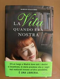 La vita quando era nostra di Marian Izaguirre