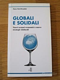 Libro GLOBALI E SOLIDALI di Pietro Merli Brandini