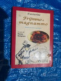 Favourite frijimmo e magnammo Ricette Napoletane