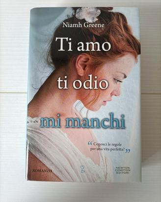 libro Ti amo ti odio mi manchi 