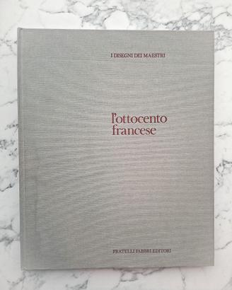 L'Ottocento Francese Fabbri Editori Sérullaz