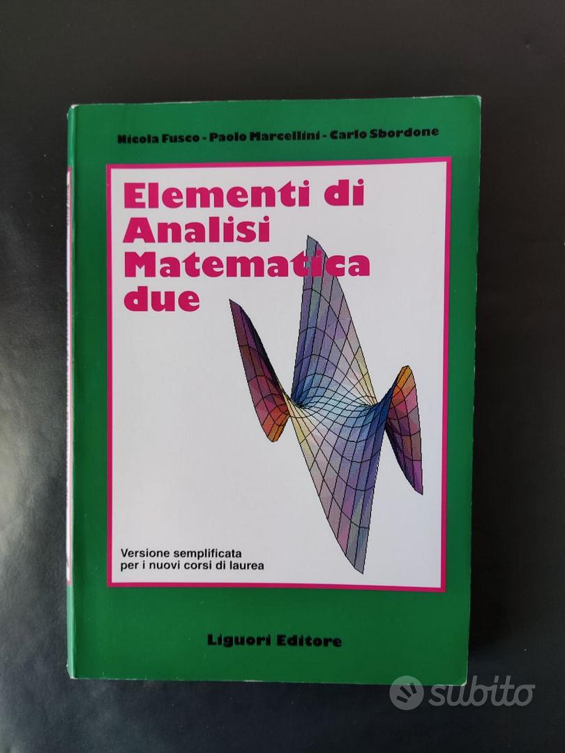 Elementi di analisi matematica 1. Versione semplificata per i nuovi corsi  di laurea, Paolo Marcellini e Carlo Sbordone