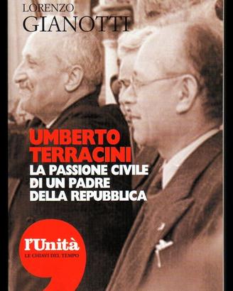 UMBERTO TERRACINI Passione civile padre Repubblica