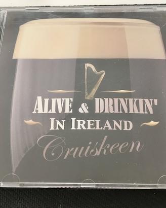 Alive & Drinkin' in Ireland - Cruisckeen