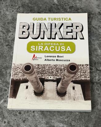 Bunker la difesa di Siracusa