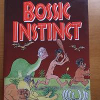 Bossic instinct