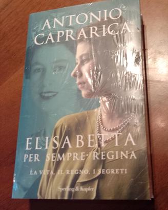 Elisabetta per sempre regina Antonio Caprarica
