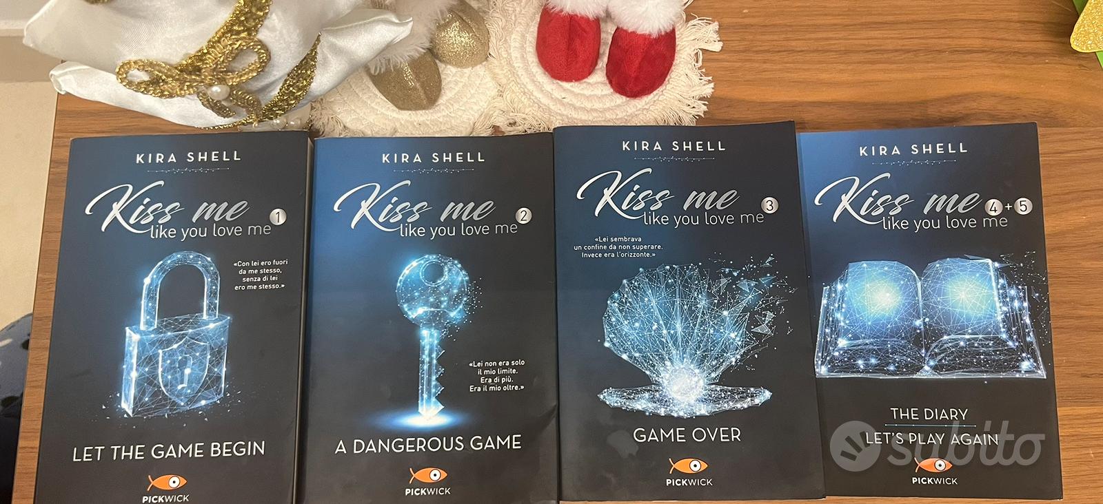 Kiss me like you love me-Libro - Libri e Riviste In vendita a Caserta