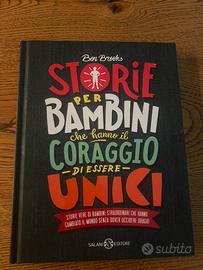 Storie per bambini che han coraggio di essere unic