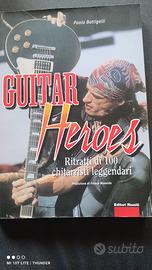 guitar heroes-100 ritratti chitarristi leggendari
