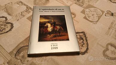 L'epistolario di un re - Carlo Alberto - UTET 1999