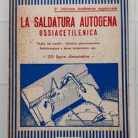 LA SALDATURA AUTOGENA  Stroppiani 5 ed.Lavagnolo