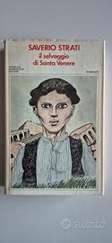 Libro "Il selvaggio di Santa Venere" Saverio Strat
