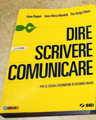 Degani Mandelli Viverti - DIRE SCRIVERE COMUNICARE