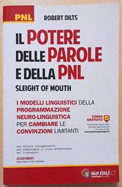 Il potere delle parole e della PNL - Robert Dilts