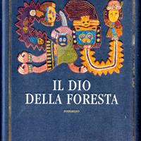 Il Dio della foresta di Romano Battaglia