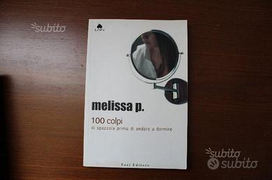 Melissa p "100 colpi di spazzola prima di andare a