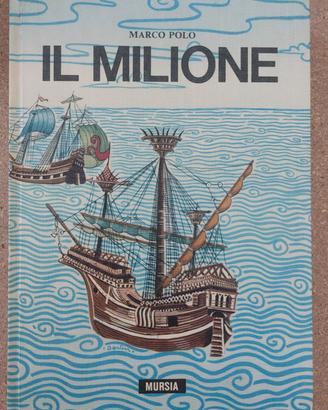 Il Milione di Marco Polo Mursia 1977