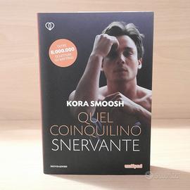 Quel Coinquilino Snervante - Libro di Kora Smoosh