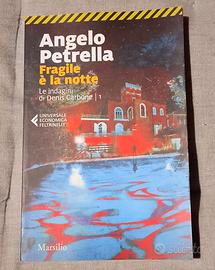 Angelo Petrella / Fragile è la notte