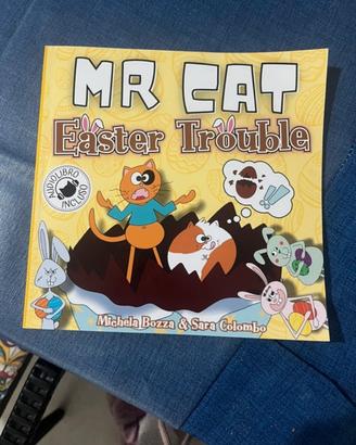 Mr Cat Easter trouble. Impara l'inglese