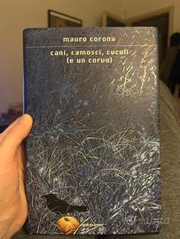 Libro Mauro Corona “Cani, camosci, cuculi”