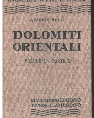 Dolomiti Orientali Volume 1 - Parte 2ª