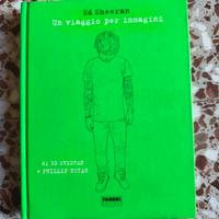 Ed Sheeran Un viaggio per immagini 