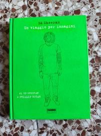 Ed Sheeran Un viaggio per immagini 