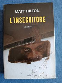 L'inseguitore di Matt Hilton