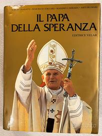 IL PAPA DELLA SPERANZA